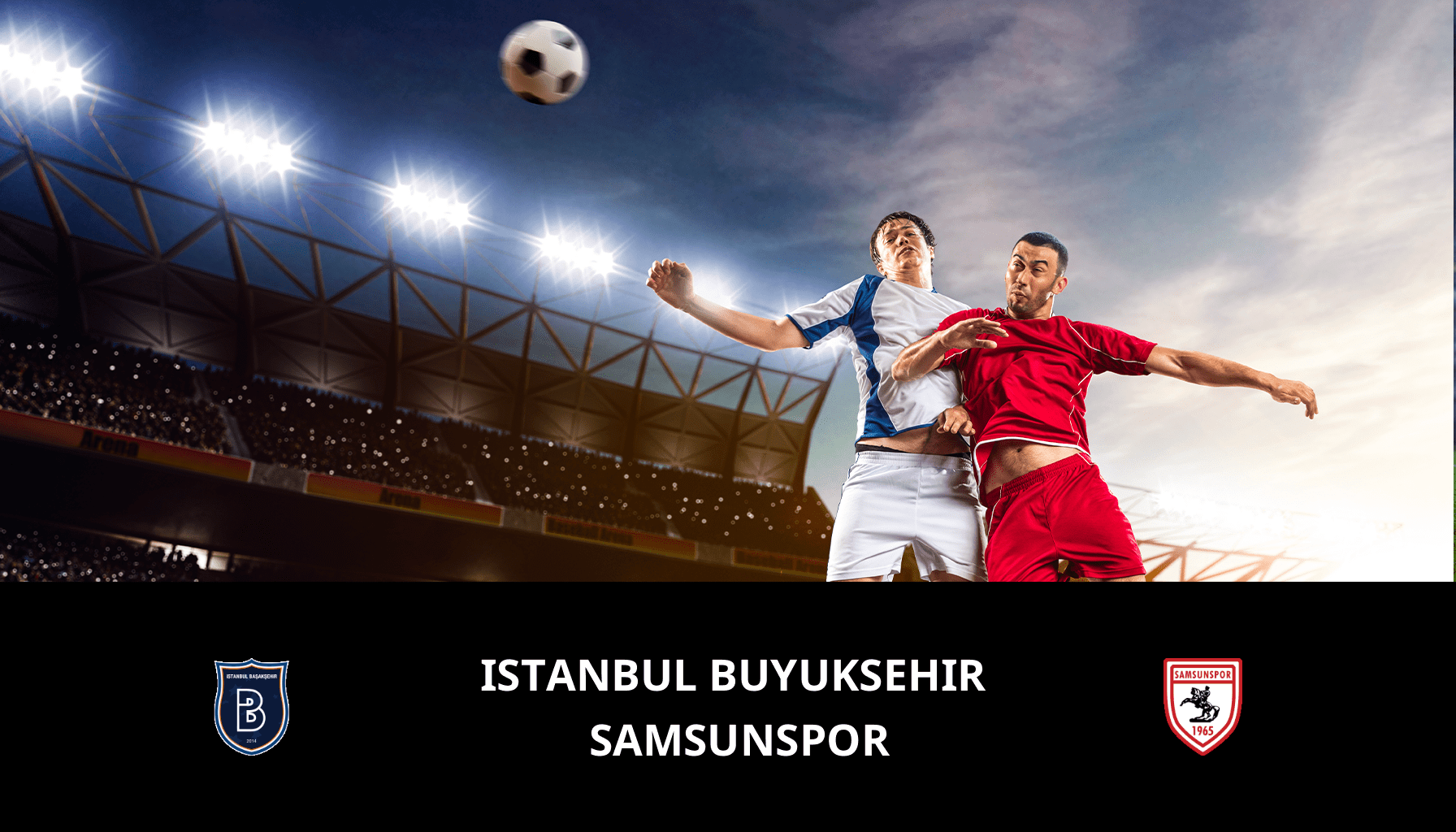Pronostic Istanbul Buyuksehir VS Samsunspor du 03/03/2024 Analyse de la rencontre
